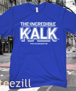 The Incredible Kalk Ryan Kalkbrenner Shirt