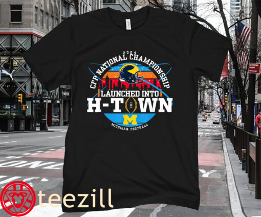 2024 CFP National Championship Michigan H-Town Shirt