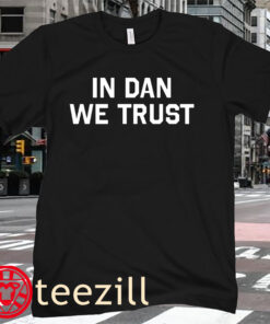 Detroit Lions In Dan We Trust Detroit Lions News Shirt