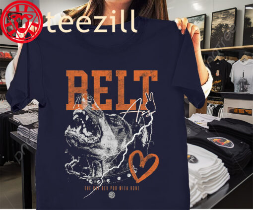 BELT 2 A$$ The Pat Bev With Rone Shirt