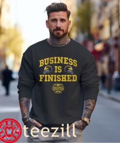 Business Is Finished Football Shirt