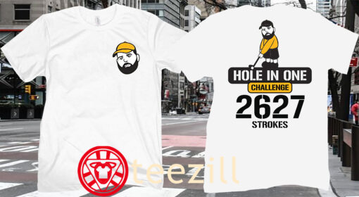 HOLE IN ONE CHALLENGE 2627 STROKES TEE SHIRT