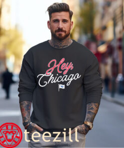 Hey Chicago Club Fans Tee Shirt