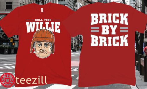 Him Roll Tide Willie Brick By Brick Tshirt