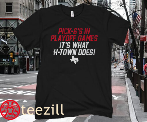 Houston Pick-6's in Playoff Games Houston Football Shirt