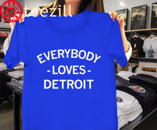 Loves Detroit - Loves Everybody Shirt