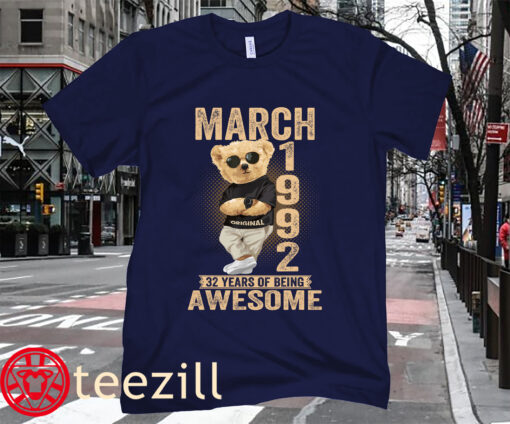 March 1992 32th Birthday 32 Years Awesome Gift T-Shirt
