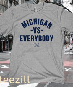 Michigan Wolverines vs Everybody 2024 T-shirt