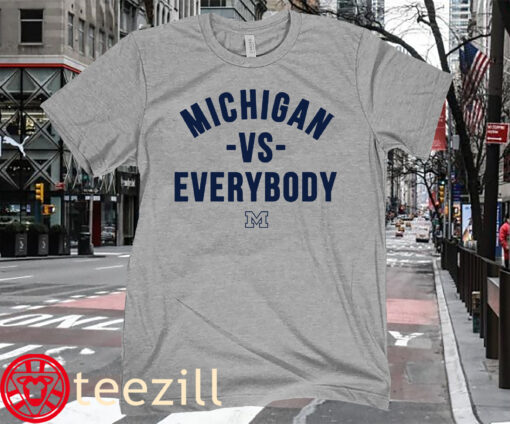 Michigan Wolverines vs Everybody 2024 T-shirt