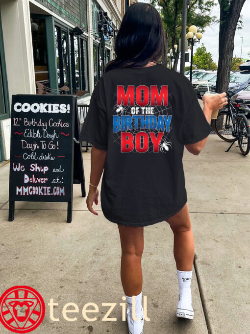 Mom Of The Boy Costume Spider Party Birthday Party Shirt