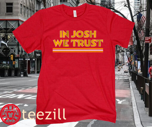 The In Josh We Trust Shirt Washington DC Football