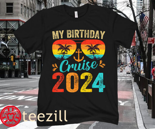 Vacation My Birthday Cruise 2024 Party Cruise Birthday T-Shirt