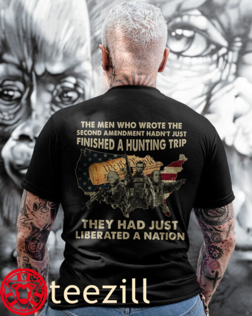 Veteran A Hunting Trip They Had Just Liberated A Nation Shirt