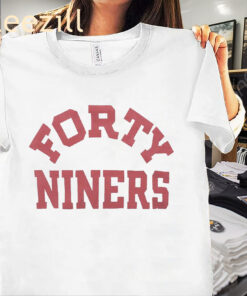 Forty Niners San Francisco 49ers Shirt