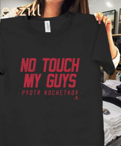 No Touch My Guys Kochetkov Hockey Shirt