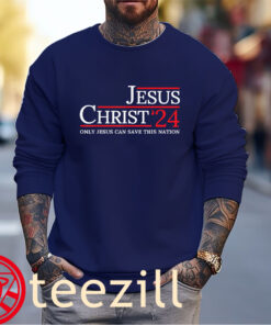 Only Jesus Can Save This Nation Shirt