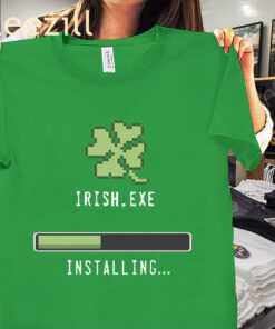 Shamrock Irish Exe Installing Shirt