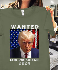 The Legend Mug-shot 2024- Wanted For President 2024 Shirt