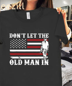 Vintage American Flag Don't Let The Old Man In Shirt