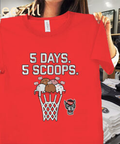 NC State University Basketball 5 Days 5 Scoops Shirt