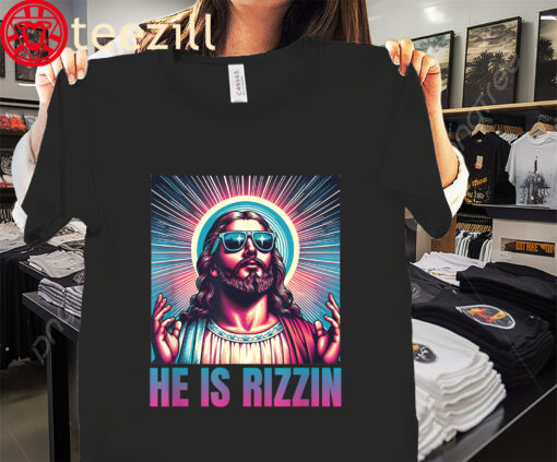 Posters He Is Rizzin- Jesus Is Rizzen T-Shirt