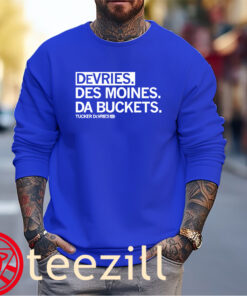 Tucker DeVries- Des Moines- Da Buckets Shirt