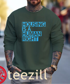 Universal Declaration of Housing Is A Human Right Shirt