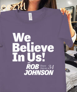 The Rob Johnson We Believe In US Shirt