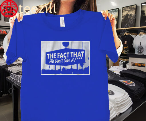 The Fact that We Don't Give a Fck - LA Baseball Tee Shirt
