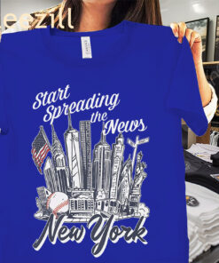 The Start Spreading The New York Tee Shirt