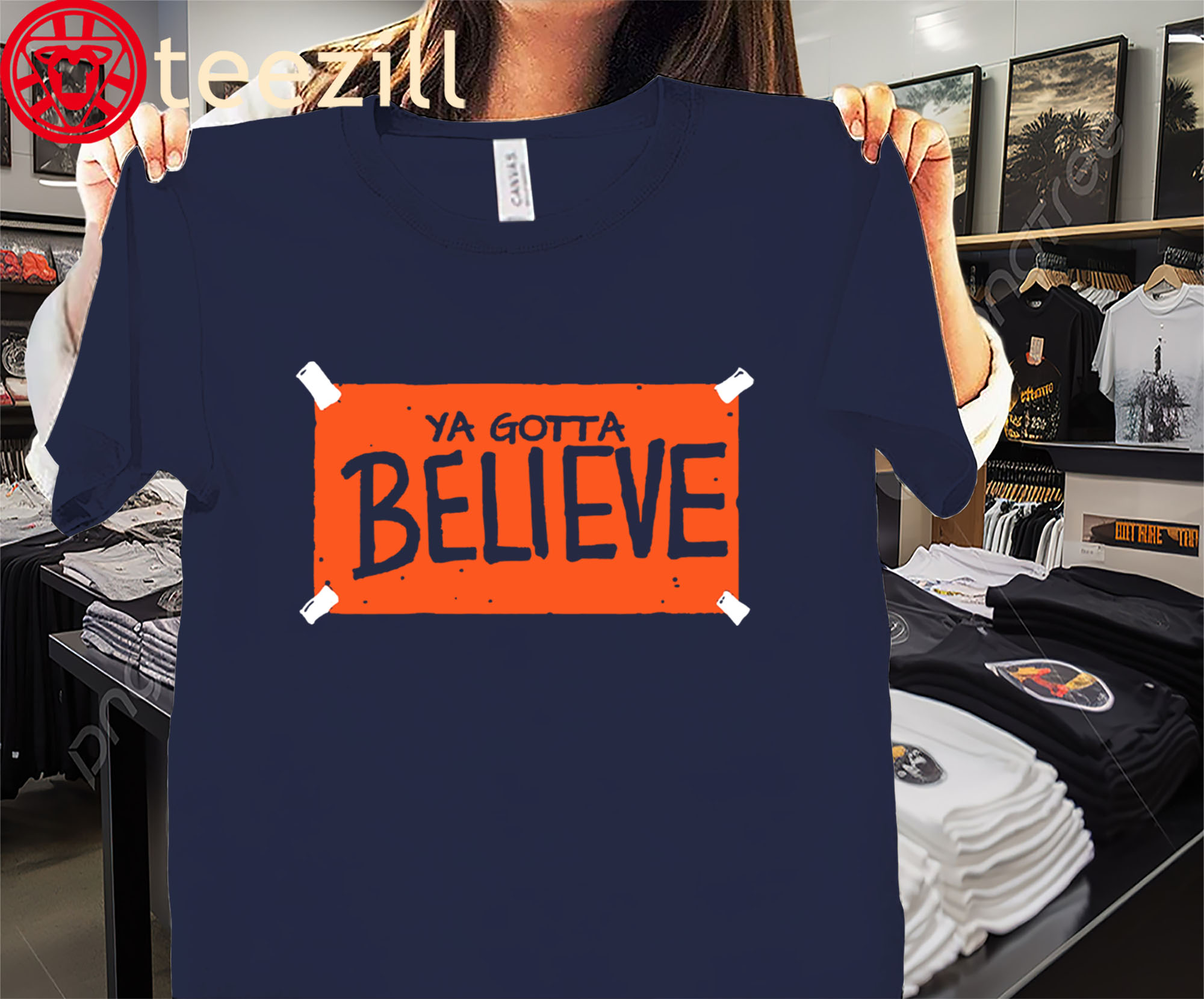 The Ya Gotta Believe Sign- NY Baseball Tee Shirt