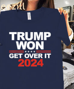 47 President Won Get Over It Second Term Trump 2024 Tee Shirt