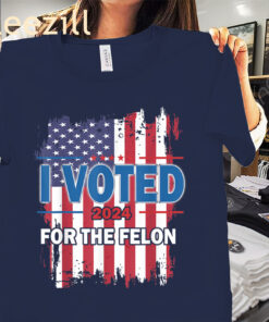 Funny I Voted For the Felon- Republican Trump 2024 Tee Shirt