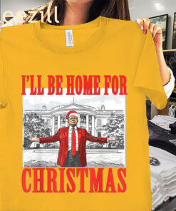 The I'll Be Home For Christmas Santa Funny Trump Xmas Pajamas Tee Shirt
