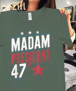 The Madam President 47 Kamala Harris 2024 Tee Shirt