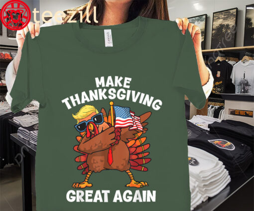 The Make Thanksgiving Great Again Dabbing Turkey Trump American Tee Shirt