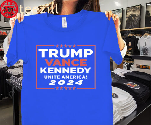 The Trump Vance Kennedy Unite America 2024 Tee Shirt