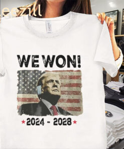 The Trump Won Tee- Trump Won 2024 - 2028 Shirt