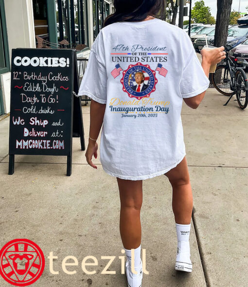 The Inauguration Day 2025 Memorabilia President Donald Trump Tee Shirt
