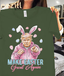 Make Easter Great Again Funny Trump Bunny Spring Hunt Eggs Tee Shirt