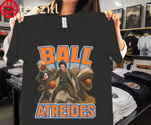 Ball Atreides Tee Timothee Chalamet- Paul Atreides New York Knicks Shirt