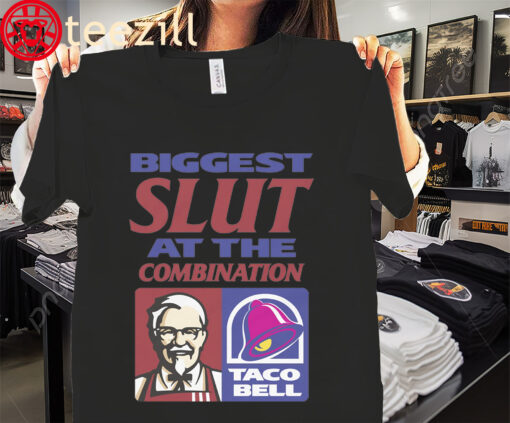 Biggest Slut At The Combination T-Shirt Funny McDonald’s Taco