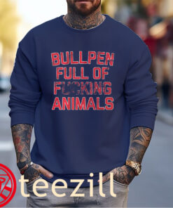 Bullpen Full of F-king Animal Shirts Boston Red Sox