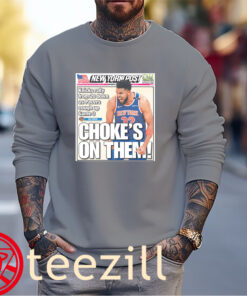 Choke’s On Them TShirt Karl-Anthony Towns - New York Post