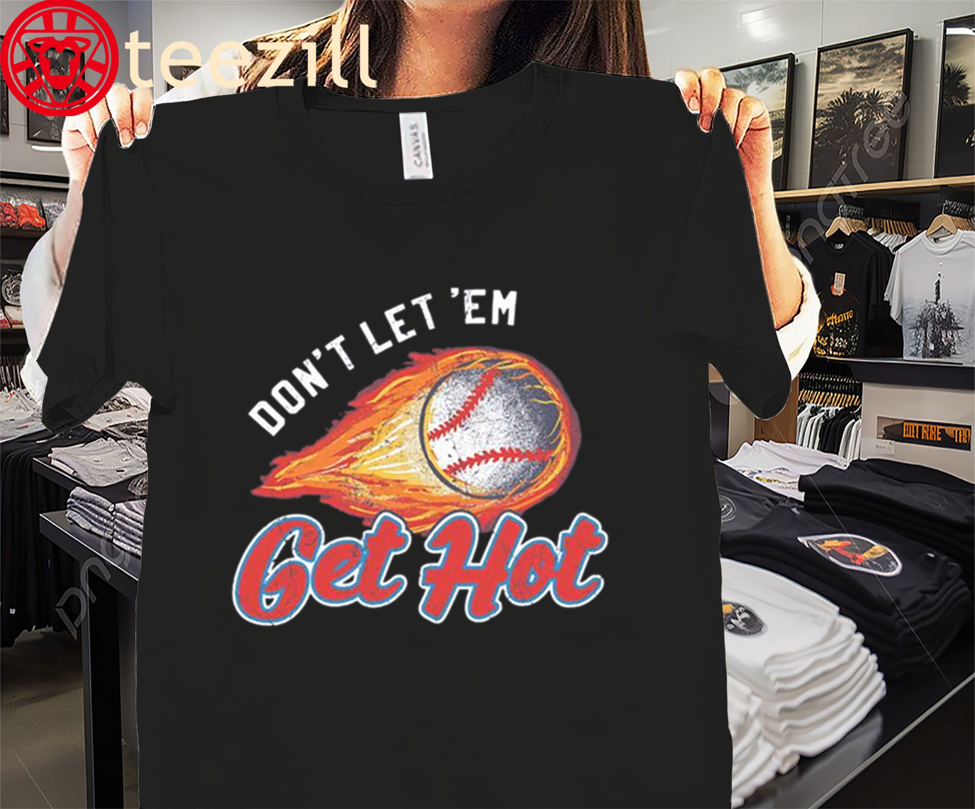 Don't Let Em MS Get Hot Tee Baseball Shirt