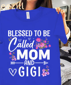 Floral Blessed To Be Called Mom And Gigi Mother's Day Tee Shirt