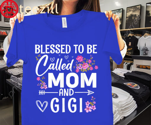 Floral Blessed To Be Called Mom And Gigi Mother's Day Tee Shirt