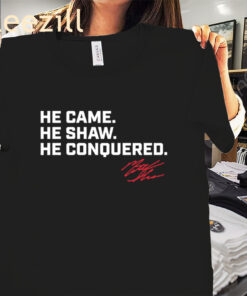 He Saw, He Came, He Conquered: Matt Shaw Tee Shirt
