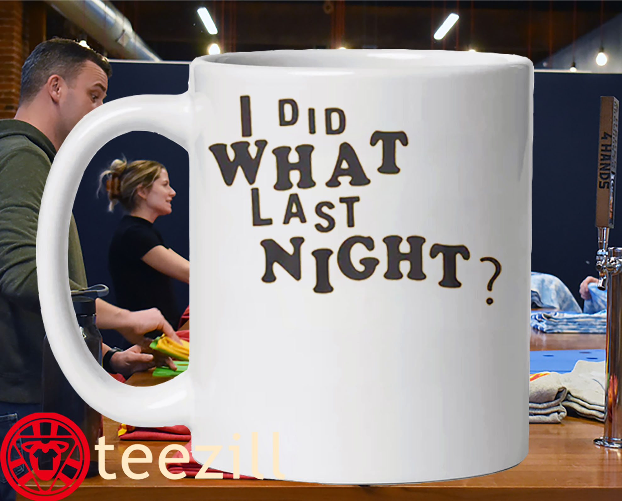 I Did What Last Night Mug MV Lemonade