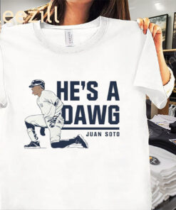 Juan Soto He's a Dawg T-Shirt - New York Baseball